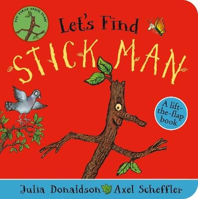 Let's Find Stick Man. Ediz. lingua inglese