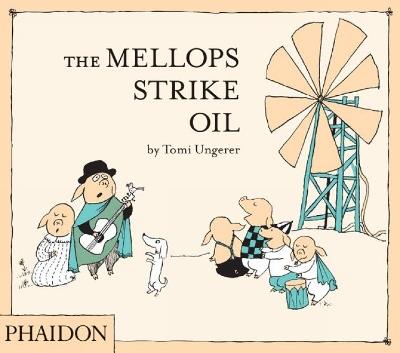 The Mellops strike oil. Ediz. lingua inglese