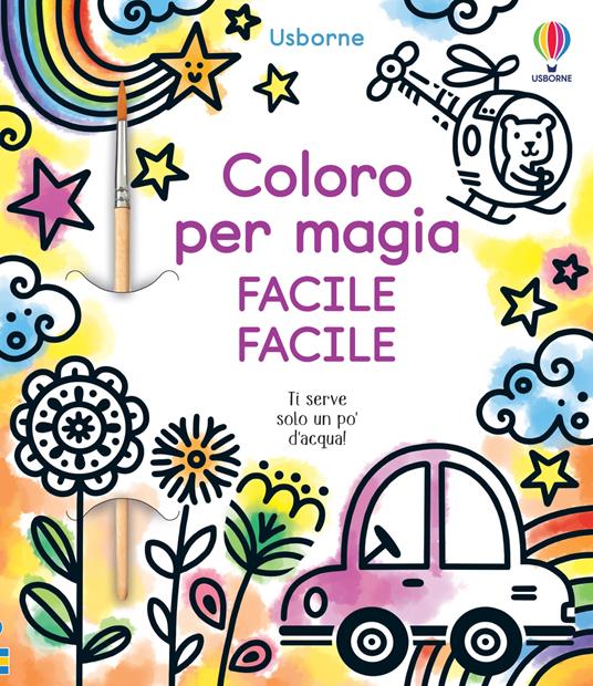 Coloro per magia. Facile facile.. Con pennello