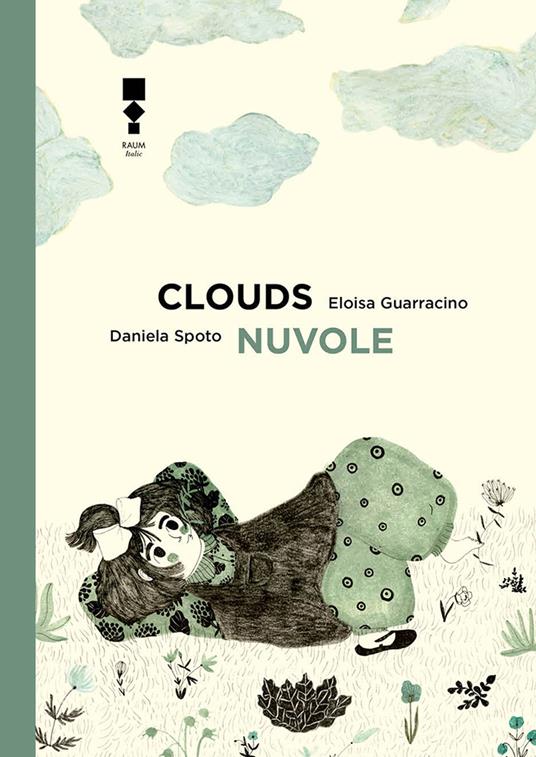 Nuvole-Clouds. Ediz. bilingue italiano-inglese