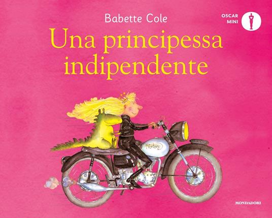 Una principessa indipendente.