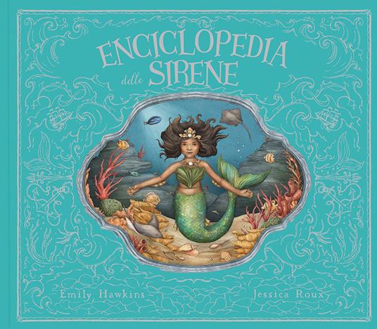Enciclopedia delle sirene.
