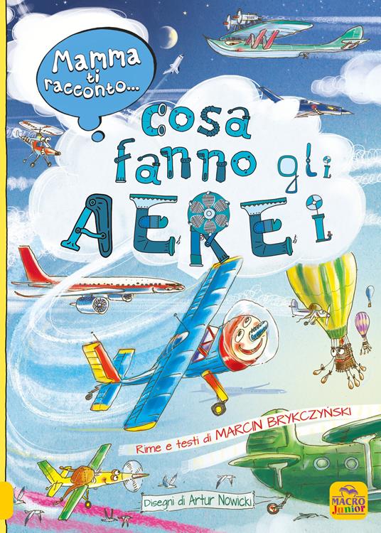 Mamma ti racconto... cosa fanno gli aerei.
