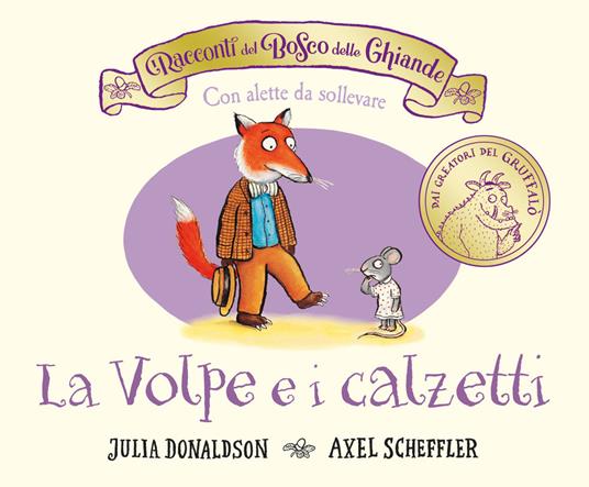 I racconti del Bosco delle Ghiande. La Volpe e i calzetti.