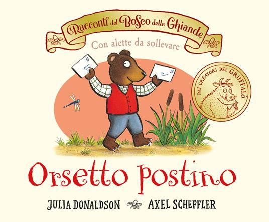 I racconti del Bosco delle Ghiande. Orsetto postino.