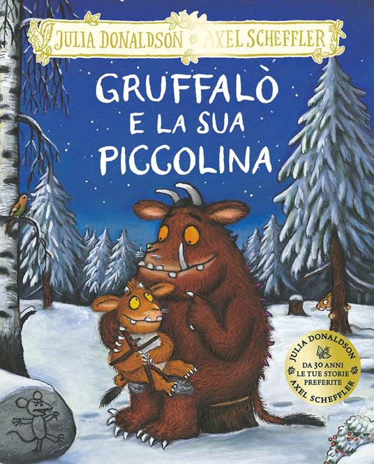 Gruffalò e la sua piccolina.