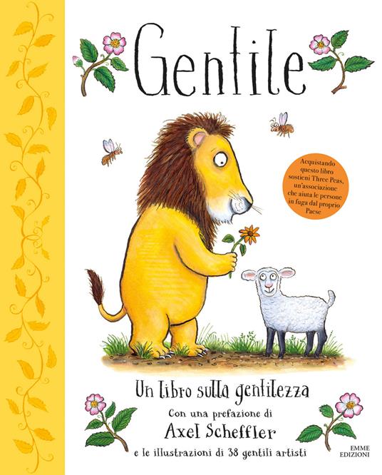 Gentile. Un libro sulla gentilezza.