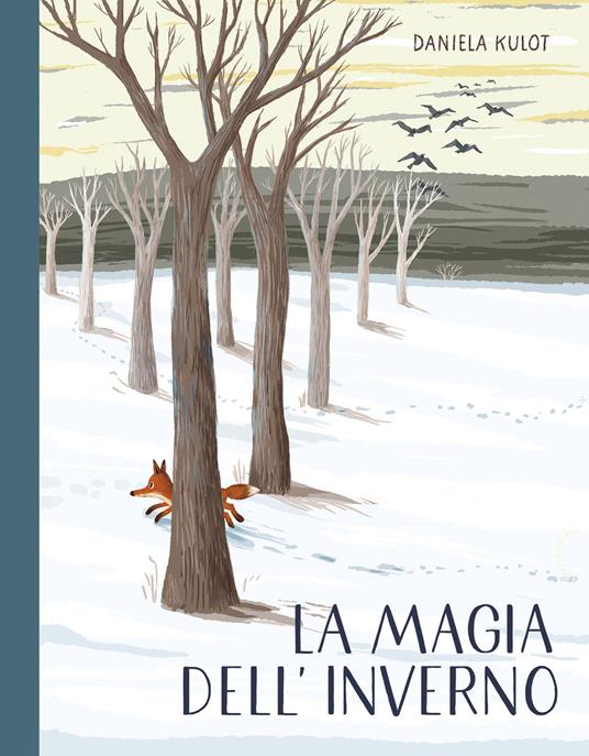 La magia dell'inverno.