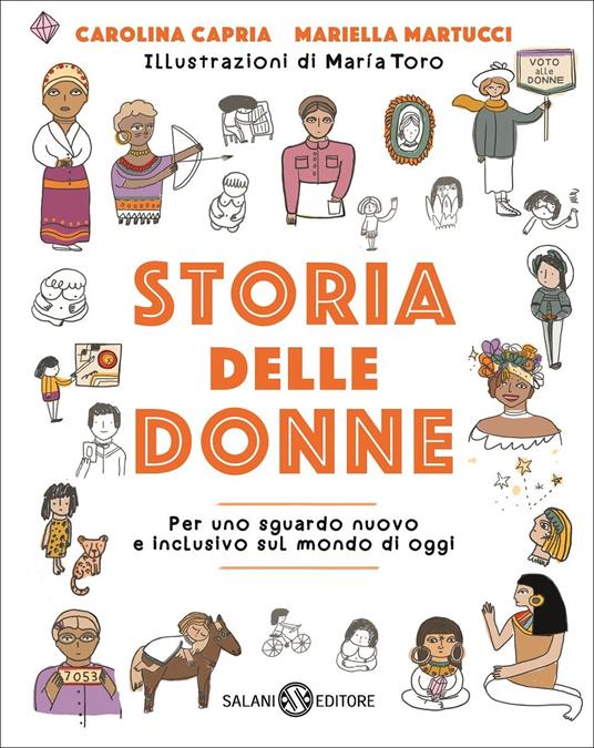 Storia delle donne. Per uno sguardo nuovo e inclusivo sul mondo di oggi