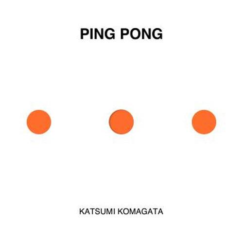 Ping Pong.