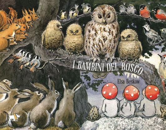 I bambini del bosco.