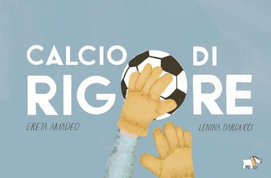 Calcio di rigore.