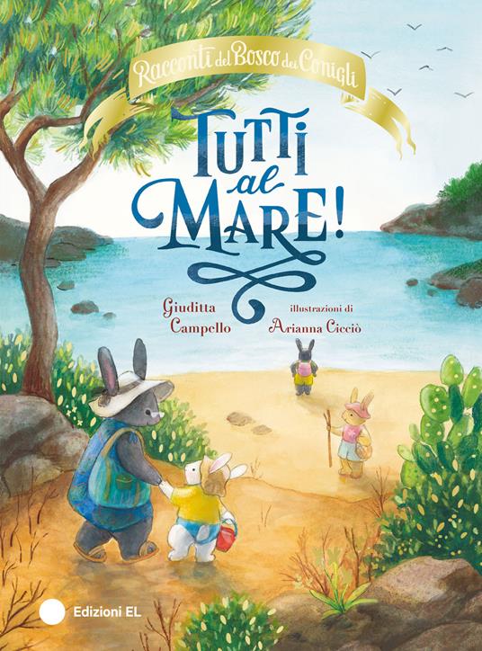 Tutti al mare! Racconti del Bosco dei Conigli.