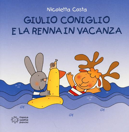 Giulio Coniglio e la renna in vacanza.