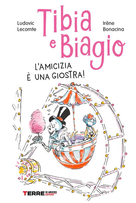 Tibia e Biagio. L'amicizia è una giostra!