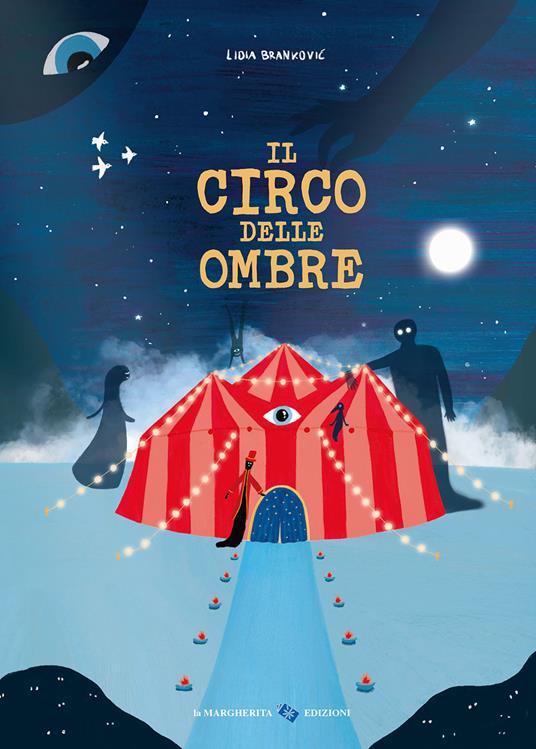 Il circo delle ombre.