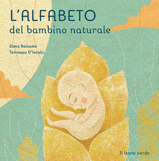 L'alfabeto del bambino naturale.