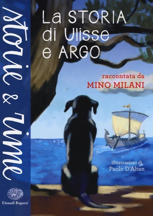 La storia di Ulisse e Argo.