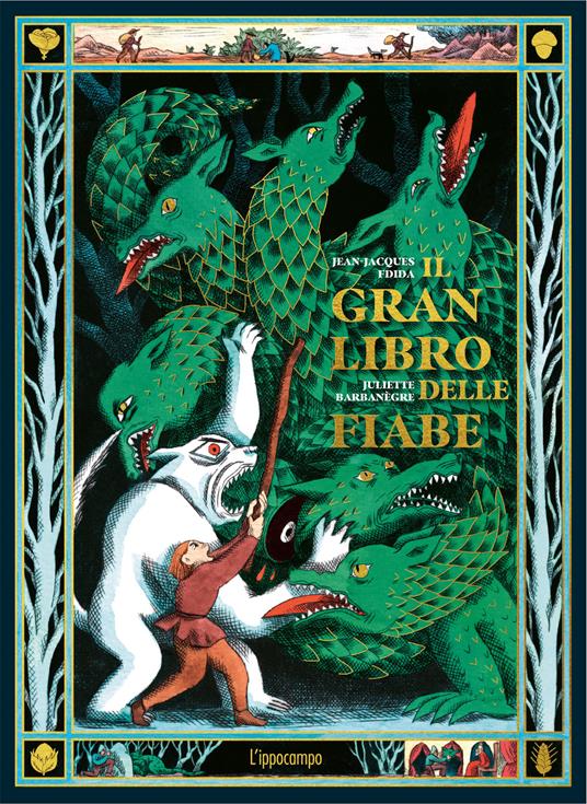 Il gran libro delle fiabe.