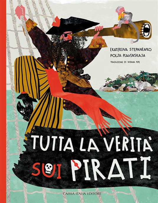 Tutta la verità sui pirati.