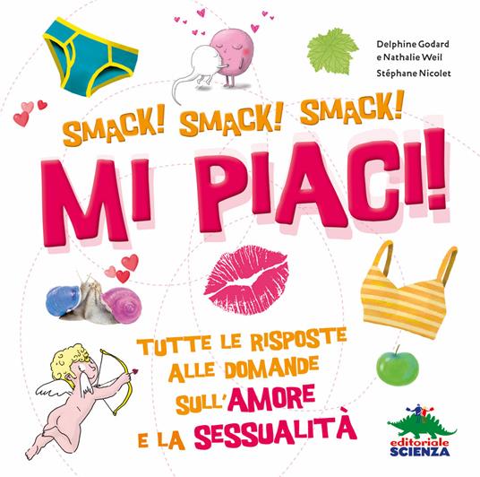 SMACK! SMACK! SMACK! MI PIACI!