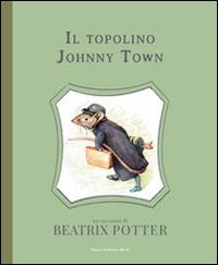 Il topolino Johnny Town.