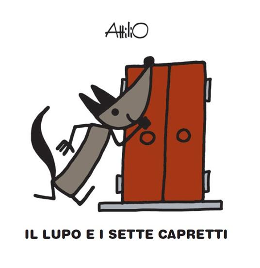 Il lupo e i sette capretti. Le mini fiabe di Attilio.