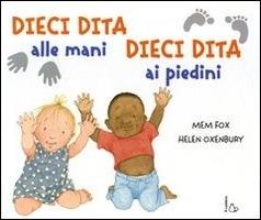 Dieci dita alle mani, dieci dita ai piedini.