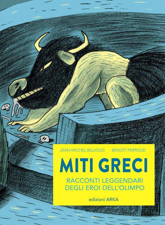 Miti greci. Racconti leggendari degli eroi dell'Olimpo.