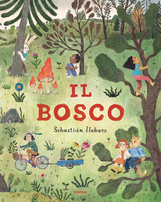 Il bosco.