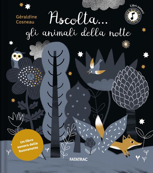 Ascolta... gli animali della notte.