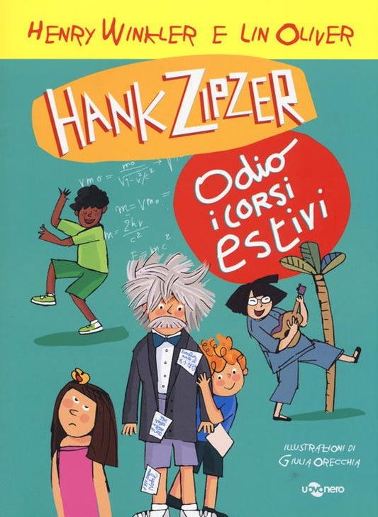 Hank Zipzer. Io odio i corsi estivi. Vol. 8