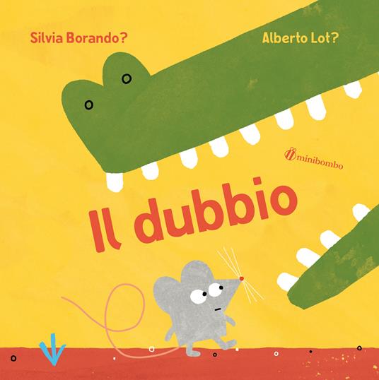 Il dubbio.