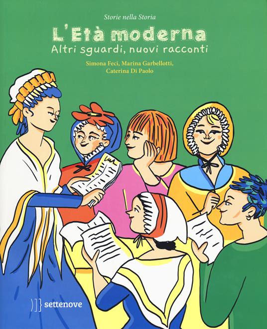 L'età moderna. Altri sguardi, nuovi racconti.