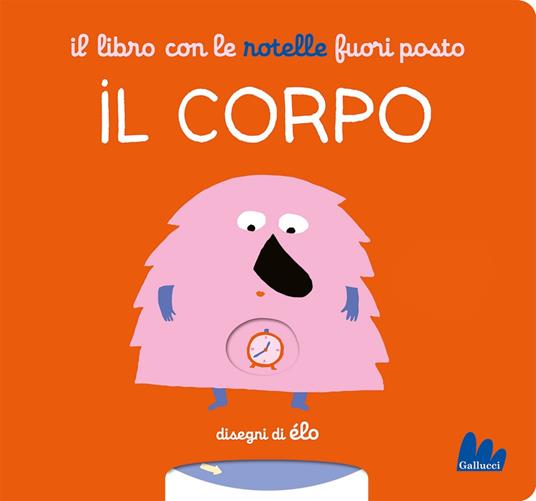 Il libro con le rotelle fuori posto. Il corpo