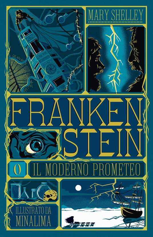 Frankenstein o il moderno Prometeo.