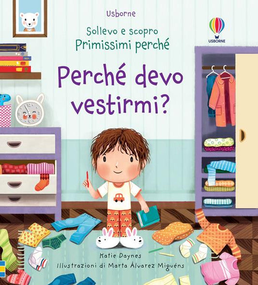 Perché devo vestirmi?