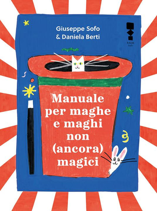 Manuale per maghe e maghi non ancora magici.