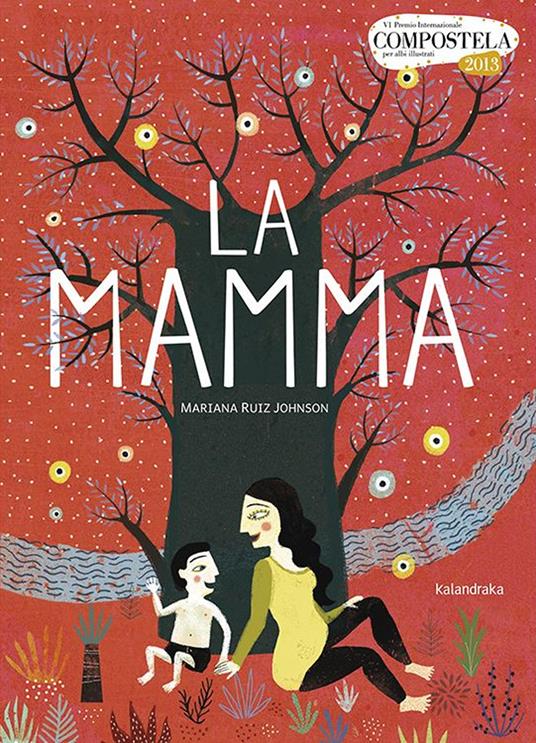 La mamma.