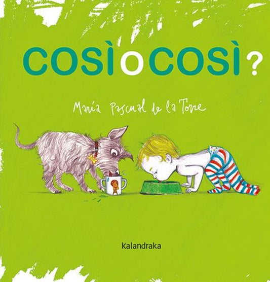 Cosi o cosi?