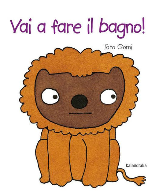 Vai a fare il bagno!