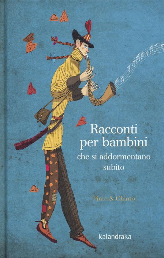 Racconti per bambini che si addormentano subito.