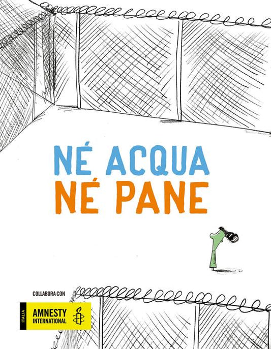 Né pane né acqua