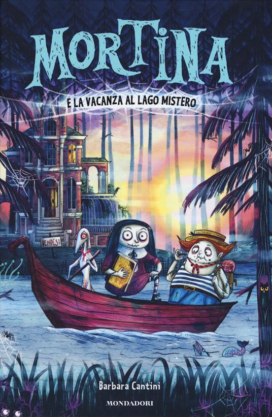 Mortina e la vacanza al Lago Mistero.