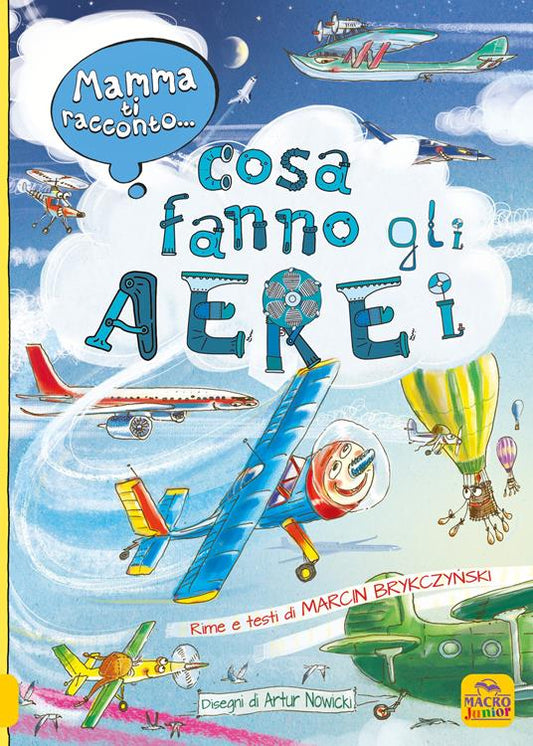 Mamma ti racconto... cosa fanno gli aerei.