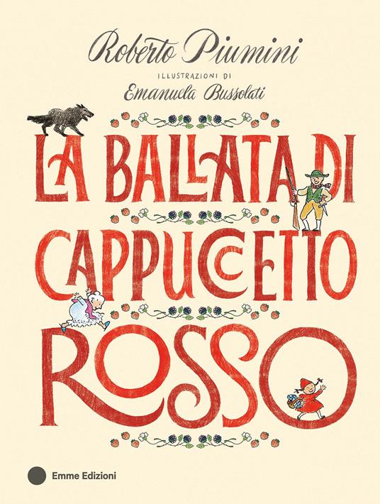 La ballata di Cappuccetto Rosso.