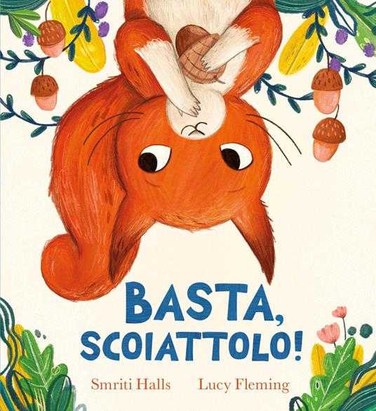 Basta, scoiattolo!