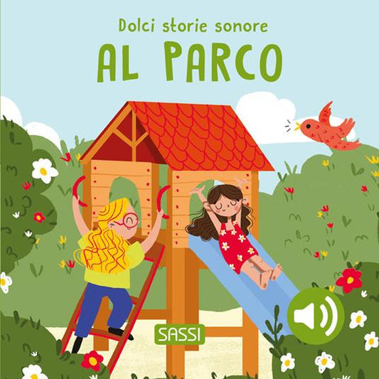 Al parco. Dolci storie sonore.