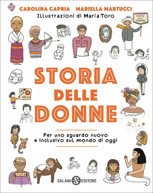Storia delle donne. Per uno sguardo nuovo e inclusivo sul mondo di oggi