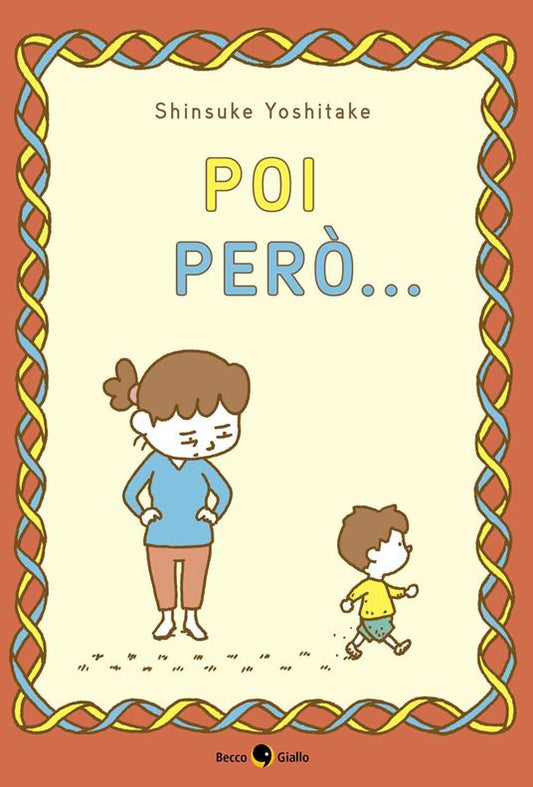 Poi però…
